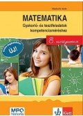 Muskovits István - Matematika - gyakorló- és tesztfeladatok kompetenciaméréshez 8. osztályosoknak