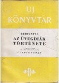 Cervantes, Miguel de - Az üvegdiák története