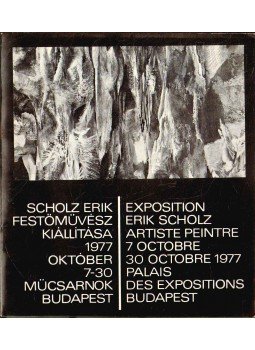 Supka Magdolna - Scholz Erik festőművész kiállítása Supka Magdolna - Scholz Erik festőművész kiállítása, 1977 antikvár könyv