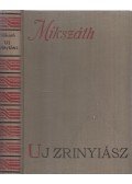 Mikszáth Kálmán - Új Zrínyiász