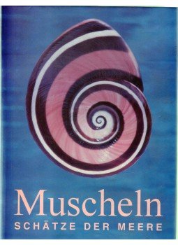 Hill, Leonard - Muscheln - Schätze der Meere Hill, Leonard - Muscheln - Schätze der Meere, 1997 antikvár könyv