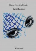 Kutasi Horváth Katalin - Lélekhálózat
