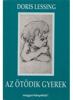 Lessing, Doris - Az ötödik gyerek, Budapest 1994 antikvár könyv