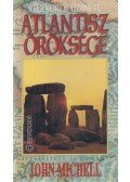 Michell, John - Atlantisz öröksége