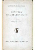Dobrovits Aladár - Egyiptom és a hellenizmus