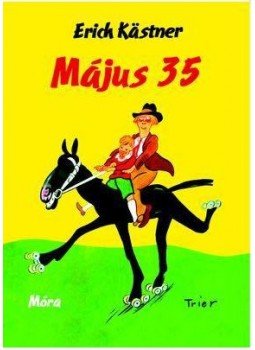 Erich Kästner - Május 35 Erich Kästner - Május 35, null 2016 antikvár könyv