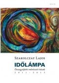 Szakolczay Lajos - Időlámpa