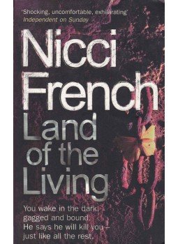 Nicci French - Land of the Living Nicci French - Land of the Living, London 2003 antikvár könyv