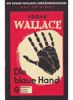 Edgar Wallace - Die blaue Hand Edgar Wallace - Die blaue Hand, 0 antikvár könyv