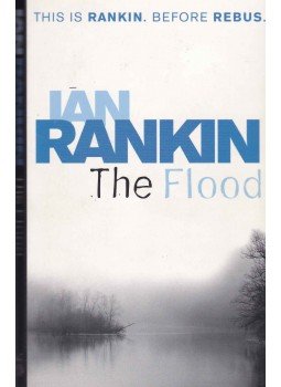 Rankin, Ian - The Flood Rankin, Ian - The Flood, 2006 antikvár könyv
