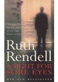 Ruth Rendell - A Sight for Sore Eyes