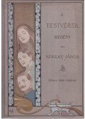 Sziklay János - A testvérek