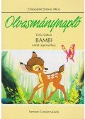CHÁSZÁRNÉ SIMON ALICE - Olvasmánynapló Felix Salten Bambi című regényéhez