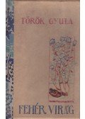 Török Gyula - Fehér virág
