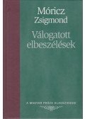 Móricz Zsigmond - Válogatott elbeszélések