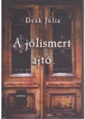 Deák Júlia - A jólismert ajtó