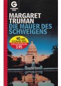 Truman, Margaret - Die Mauer des Schweigens
