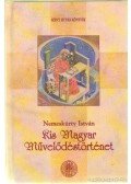 Nemeskürty István - Kis magyar művelődéstörténet