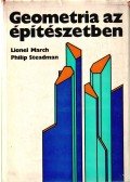Lionel, March,Steadman, Philip - Geometria az építészetben