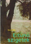 Gánti Tibor - Eltűnő szigetek