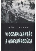 Büky Barna - Visszapillantás a hidegháborúra
