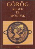 Trencsényi-Waldapfel Imre - Görög regék és mondák