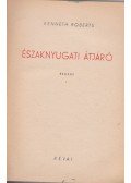 Kenneth Roberts - Északnyugati átjáró I-II.