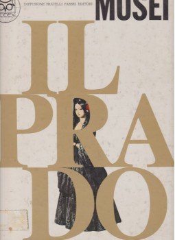 Canton, Francisco Javier Sanchez - Il museo del Prado Canton, Francisco Javier Sanchez - Il museo del Prado, Milano 1968 antikvár könyv