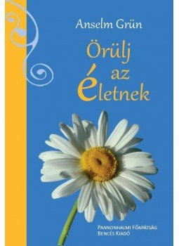Anselm Grün - Örülj az életnek Anselm Grün - Örülj az életnek, null 2016 antikvár könyv