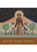 Varga Mátyás,Schmal Róza - Assisi Szent Ferenc