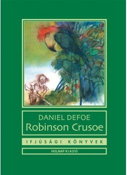 Daniel Defoe - Robinson Crusoe Daniel Defoe - Robinson Crusoe, null 2016 antikvár könyv