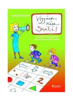 DI060041 - Vigyázz! Kész! Suli! - fejlesztő feladatok a tanulási nehézségek megelőzésére, null 2016 antikvár könyv