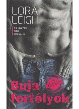 Lora Leigh - Buja fortélyok Lora Leigh - Buja fortélyok, Budapest 2016 antikvár könyv