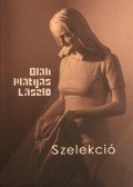 Oláh Mátyás László - Szelekció