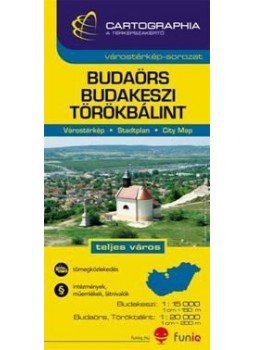 Cartographia Kiadó - BUDAÖRS VÁROSTÉRKÉP 1:15000 CART. "SC", null 2006 antikvár könyv