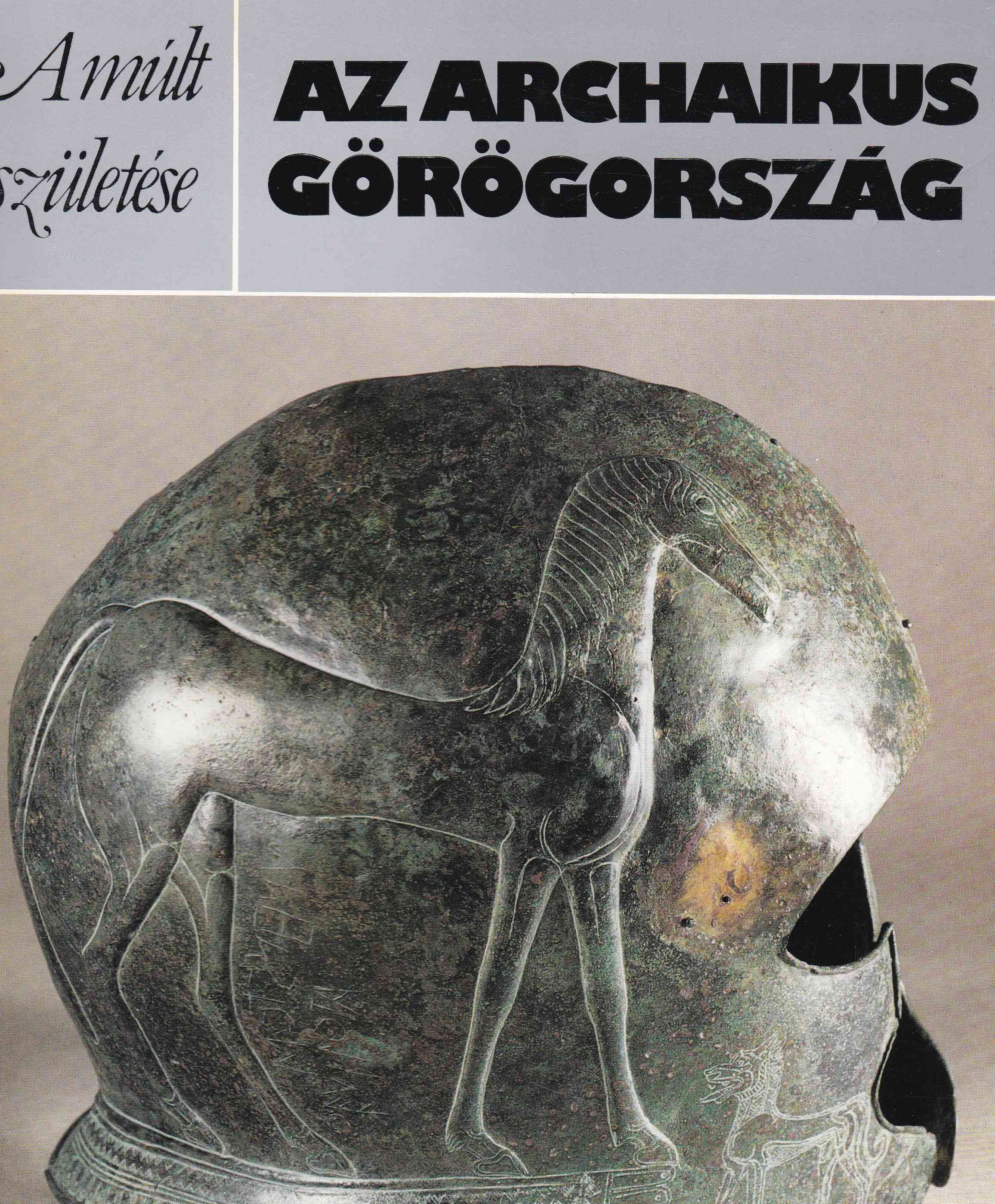 Johnston, Alan - Az archaikus Görögország