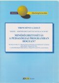 Trencsényi László - Minőségbiztosítás a pedagógiai programban - hogyan?