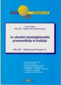 Eszik Zoltán - Az oktatási minőségbiztosítás grammatikája és lexikája