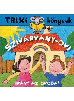 - Szivárvány ovi/Irány az óvoda - Szivárvány ovi/Irány az óvoda, null 2011 antikvár könyv