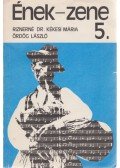 Riznerné Kékesi Mária,Ördög László - Ének-zene 5.