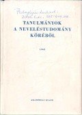 Kiss Árpád,Nagy Sándor,Szarka József,Szokolszky István - Tanulmányok a neveléstudomány köréből 1962