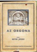 Geyer József - Az orgona