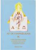 Molnár Edit - Az Úr Evangéliuma III.