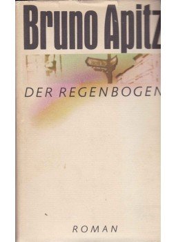 Apitz, Bruno - Der Regenbogen Apitz, Bruno - Der Regenbogen, 0 antikvár könyv