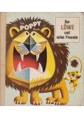 Mira Lobe - Der Löwe und seine Freunde