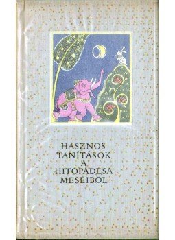 Náráyana - Hasznos tanítások a Hitópadésa meséiből Náráyana - Hasznos tanítások a Hitópadésa meséiből, Budapest 1959 antikvár könyv