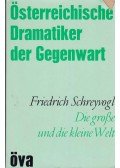 Schreyvogl, Friedrich - Österreichische Dramatiker der Gegenwart