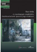 Kun Attila - A munkajogi megfelelés ösztönzésének újszerű jogi eszközei