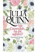 Julia Quinn - Mr. Cavendish, ha jól sejtem?
