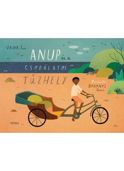 Vajda Éva - Anup és a csodálatos tűzhely Vajda Éva - Anup és a csodálatos tűzhely, null 2016 antikvár könyv